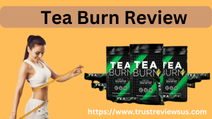 Tea Burn Review