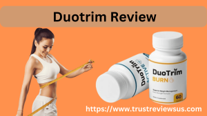 Duotrim Review