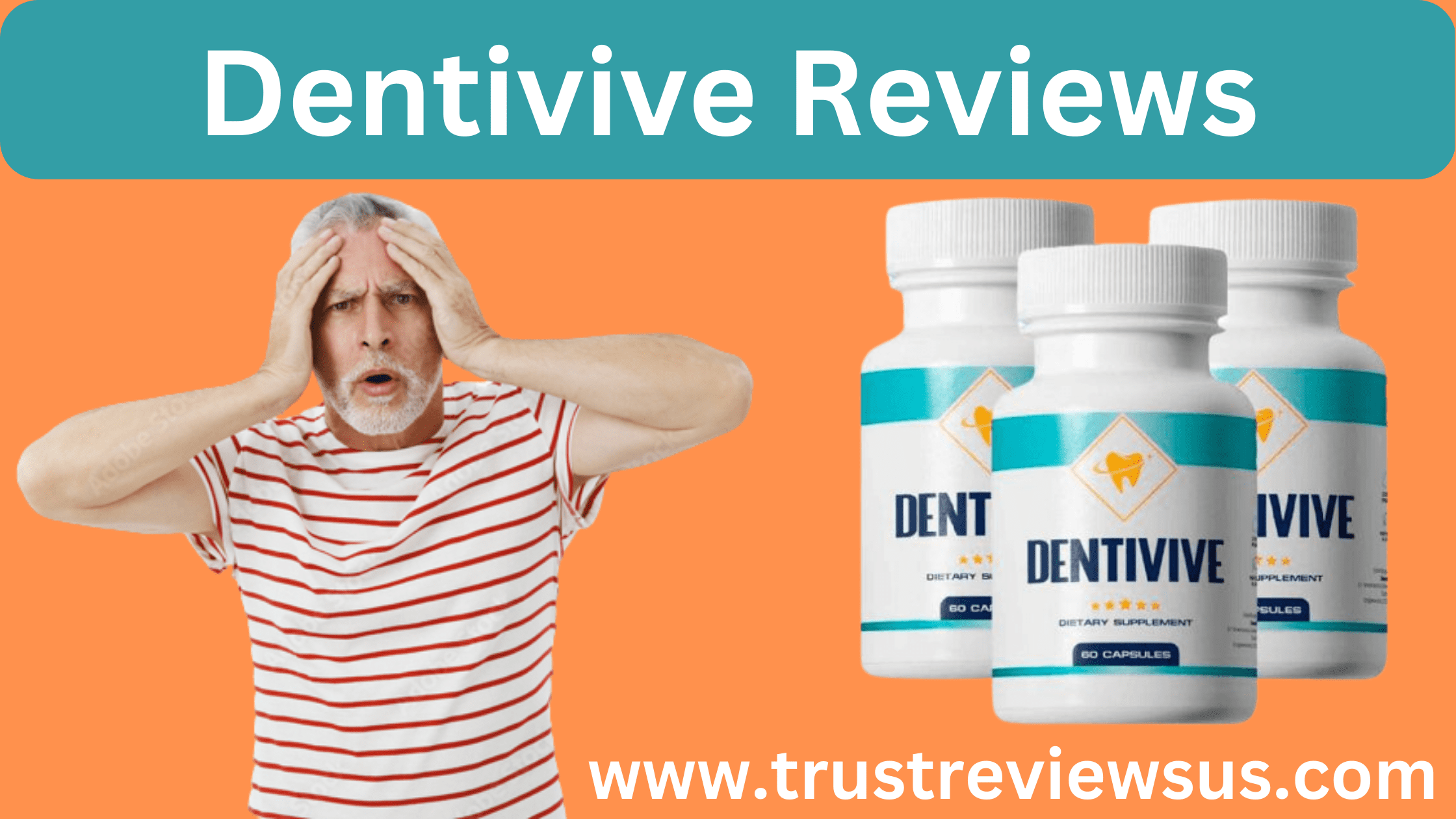 Dentivive Reviews