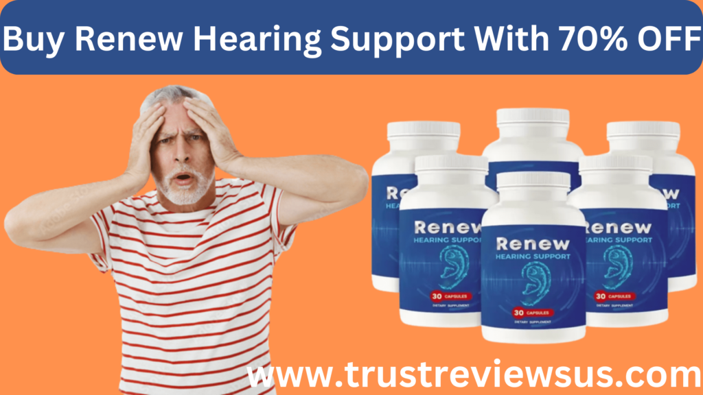 Buy Renew Hearing Support