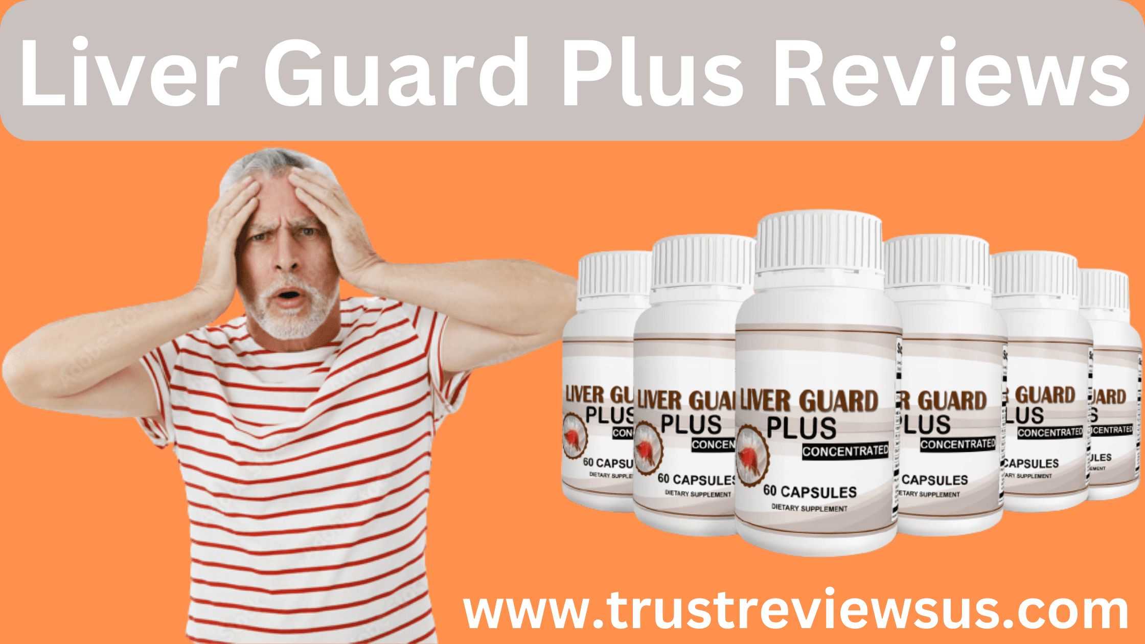 Liver Guard Plus Reviews