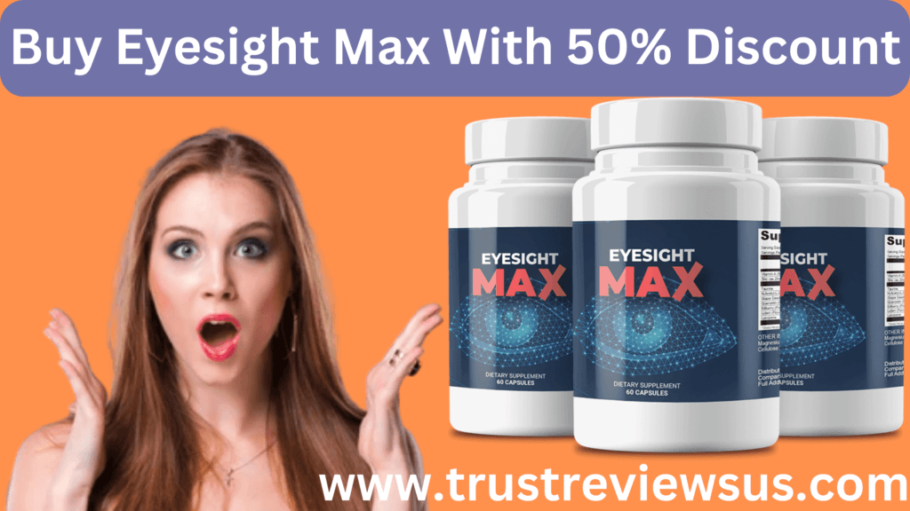 Buy Eyesight Max