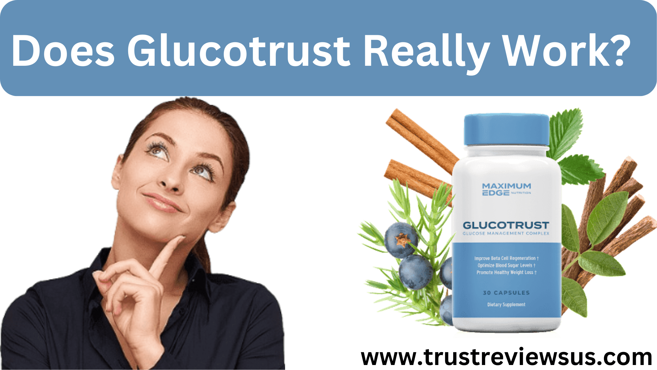 Does Glucotrust Really Work