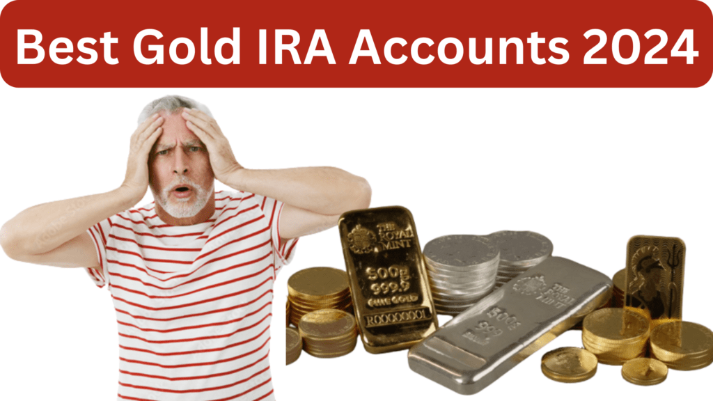 Best Gold IRA Accounts 2024: Know The Real Truth | Trust Reviews US